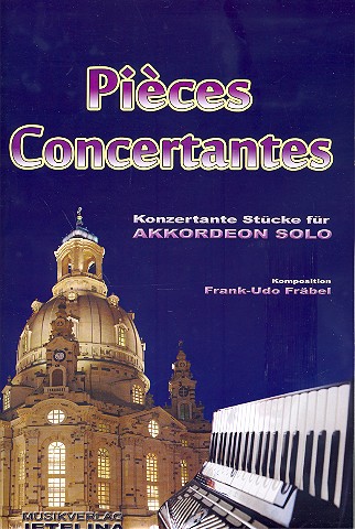 Petites pièces concertantes für Akkordeon  erweiterte Neuausgabe 2010  