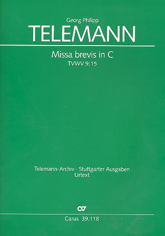 Missa brevis C-Dur TVWV9:15 für&nbsp;&nbsp;gem Chor, 2 Violinen und Bc&nbsp;&nbsp;Partitur (la)