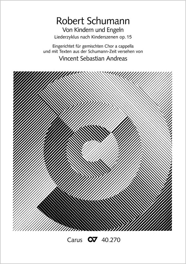 Von Kindern und Engeln Liederzyklus&nbsp;&nbsp;nach Kinderszenen op.15 für gem Chor&nbsp;&nbsp;a cappella, Partitur