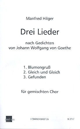 3 Lieder nach Gedichten von Goethe  für gem Chor a cappella  Partitur (dt)