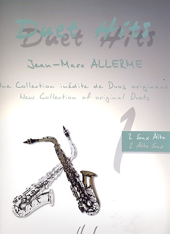 Duet Hits pour 2 saxophones altos&nbsp;&nbsp;&nbsp;&nbsp;