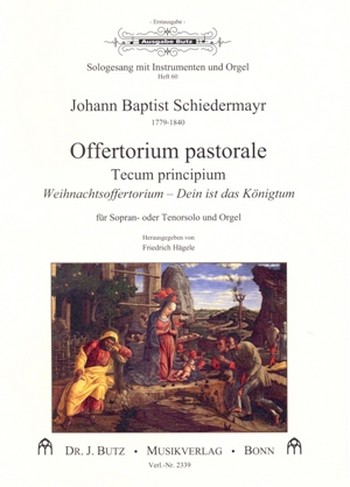 Offertorium pastorale&nbsp;&nbsp;für Sopran (Tenor) und Orgel&nbsp;&nbsp;