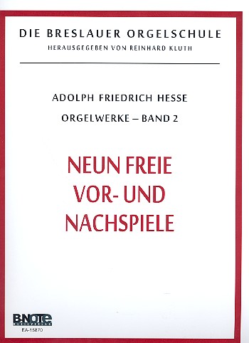 9 freie Vor- und Nachspiele  für Orgel  