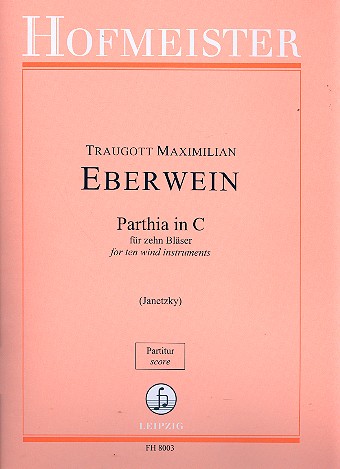 Parthia C-Dur für 2 Oboen, 2 Klarinetten,  Trompete, 2 Hörner, und 2 Fagotte, (Serpent ad lib)  Partitur