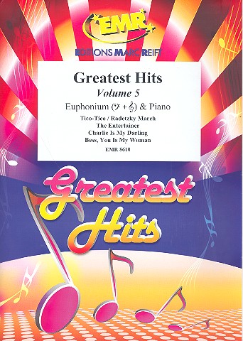 Greatest Hits Band 5: für Euphonium&nbsp;&nbsp;und Klavier (Percussion ad lib)&nbsp;&nbsp;