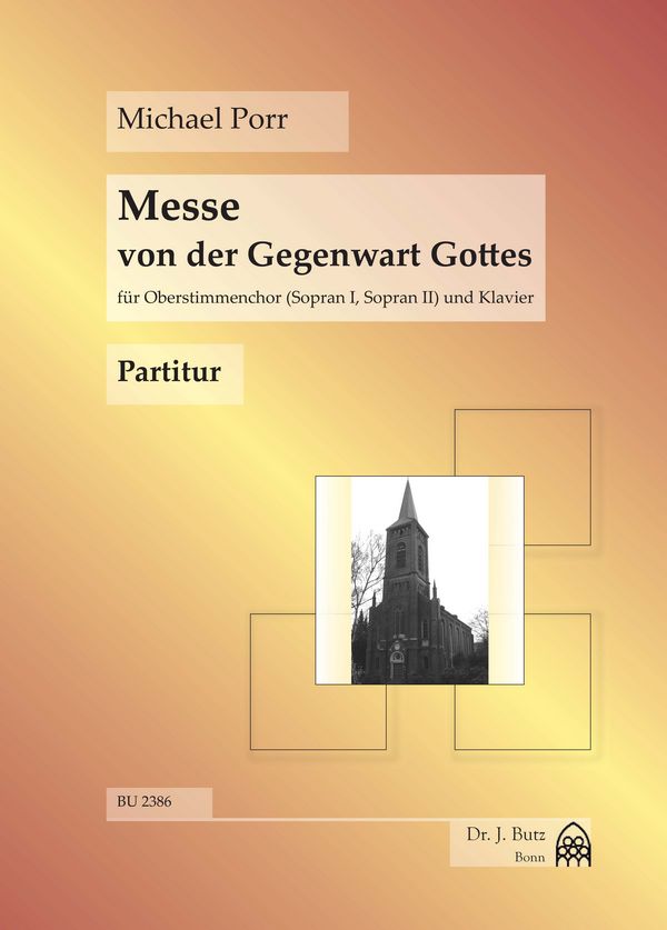 Messe von der Gegenwart Gottes&nbsp;&nbsp;für Frauenchor und Klavier&nbsp;&nbsp;Partitur