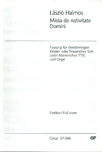 Missa de nativitate Domini für Kinderchor  (Frauenchor/Männerchor) und Orgel  Partitur