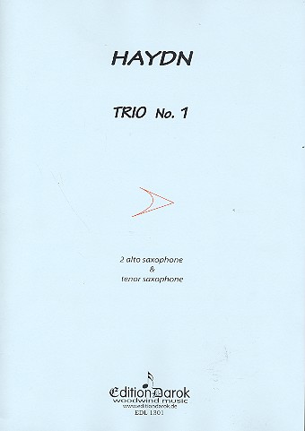 Trio no.1 Hob.IV:1&nbsp;&nbsp;for 3 saxophones (AAT)&nbsp;&nbsp;score and parts