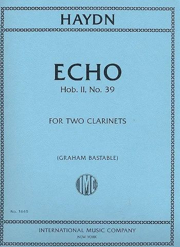 Echo Hob.II:9&nbsp;&nbsp;for 2 clarinets&nbsp;&nbsp;2 scores