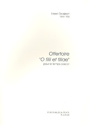 Offertoire O filii et filiae&nbsp;&nbsp;pour orgue&nbsp;&nbsp;