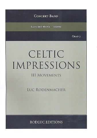 Celtic Impressions für Blasorchester&nbsp;&nbsp;Partitur und Stimmen&nbsp;&nbsp;
