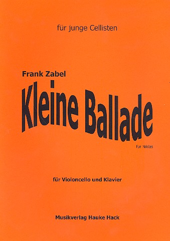 Kleine Ballade für Niklas  für Violoncello und Klavier  
