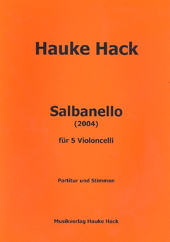 Salbanello  für 5 Violoncelli  Partitur und Stimmen
