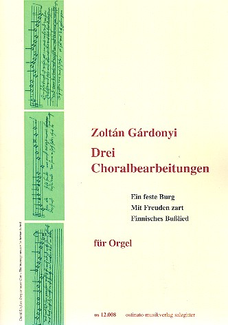 Drei Choralbearbeitungen  für Orgel  