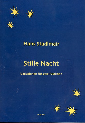 Stille Nacht für 2 Violinen  Partitur und Stimmen  