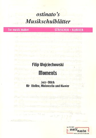 Moments für Violine, Violoncello und  Klavier  Partitur