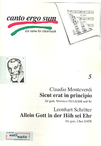 Sicut erat in principio  und  Allein Gott in der  Höh sei Ehr für gem Chor und BC  