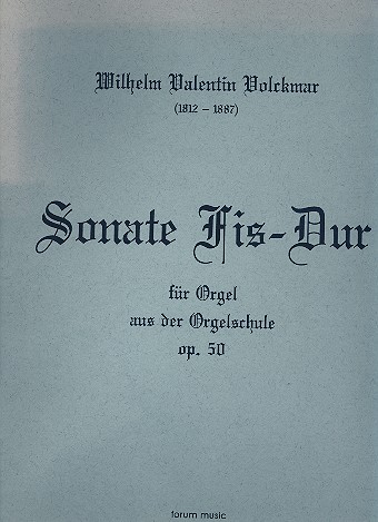 Sonate Fis-Dur aus op.50  für Orgel  