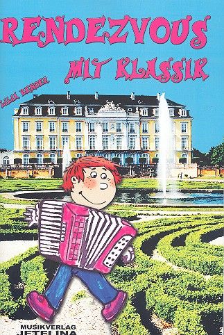 Rendezvous mit Klassik&nbsp;&nbsp;für Akkordeon&nbsp;&nbsp;