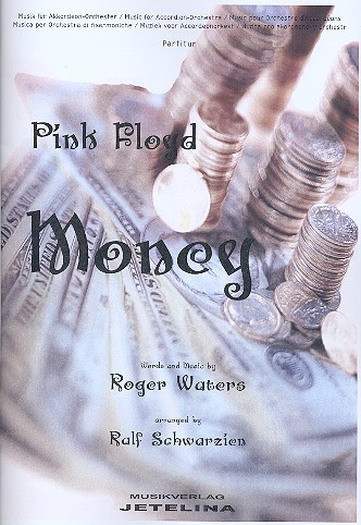Money: für Akkordeonorchester&nbsp;&nbsp;Partitur&nbsp;&nbsp;