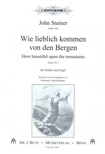 Wie lieblich kommen von den Bergen  für gem Chor (SABar) und Orgel  Partitur (dt/en)