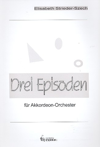 3 Episoden für Akkordeonorchester  Partitur  