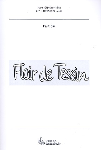 Flair de Tessin für Akkordeonorchester  Partitur  