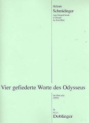 Vier gefiederte Worte des Odysseus  für Oboe solo  