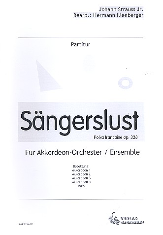 Sängerslust op.328 für Akkordeonorchester&nbsp;&nbsp;Partitur&nbsp;&nbsp;