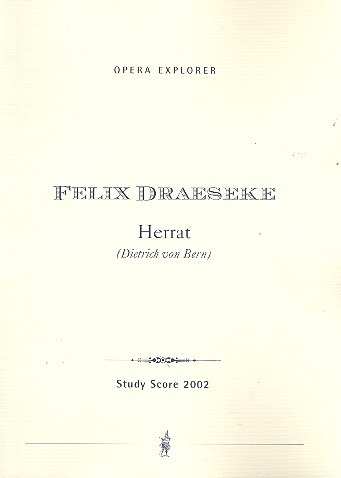 Herrat (Dietrich von Bern)  Studienpartitur  