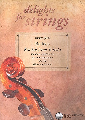 Ballade Rachel from Toledo op.16a  für Viola und Klavier  
