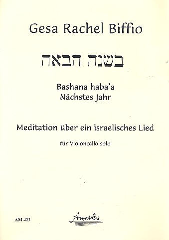 Bashana haba'a für Violoncello    