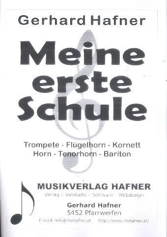 Meine erste Schule für Trompete (Flügelhorn/  Kornett/Horn/Tenorhorn/Bariton)  