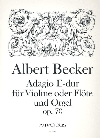 Adagio E-Dur op.70 für Violine (Flöte)  und Orgel  