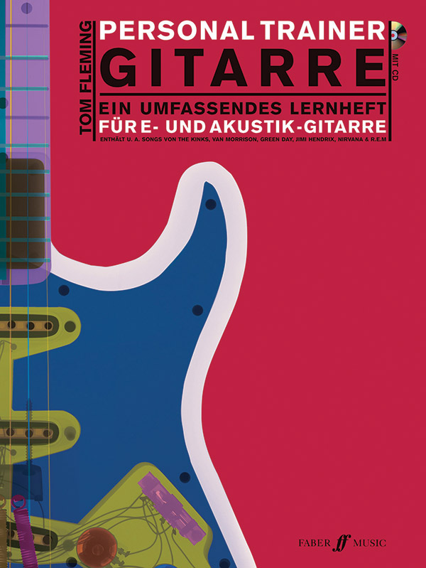Personal Trainer Gitarre (+CD)&nbsp;&nbsp;Ein umfassendes Lernheft für&nbsp;&nbsp;E- und Akustik-Gitarre