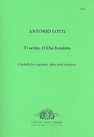 Ti sento o Dio bendato for soprano,&nbsp;&nbsp;oboe and Bc&nbsp;&nbsp;score and parts