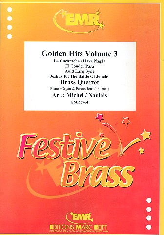 Golden Hits Band 3: für 4 Blechbläser&nbsp;&nbsp;(Klavier/Orgel und Percussion ad lib)&nbsp;&nbsp;Partitur und Stimmen