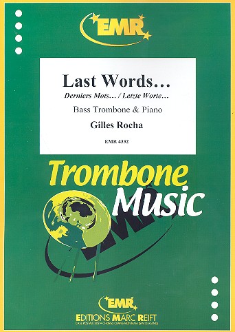 Last Words...&nbsp;&nbsp;for bass trombone and piano&nbsp;&nbsp;