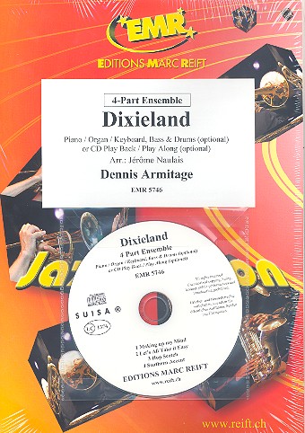 Dixieland (+CD): für 4-stimmiges Ensemble  (Klavier/Orgel und Percussion ad lib)  Partitur und Stimmen