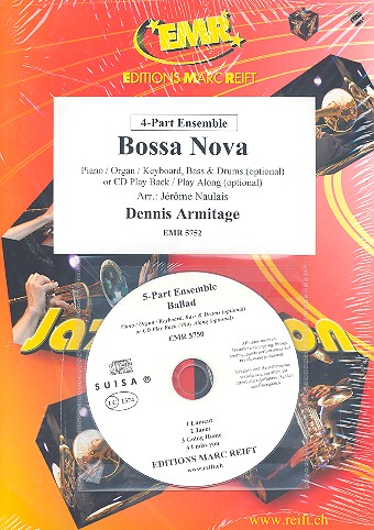 Bossa Nova (+CD): für 4-stimmiges Ensemble  (Klavier/Orgel und Percussion ad lib)  Partitur und Stimmen