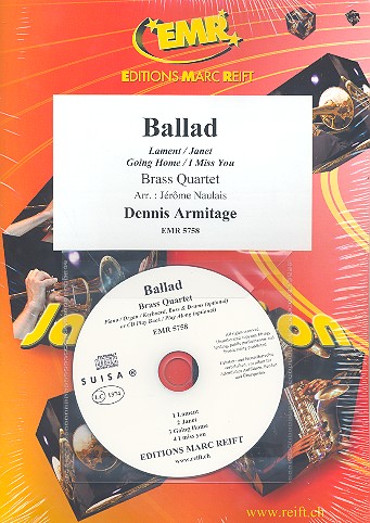 Ballad (+CD): für 4 Blechbläser  (Klavier/Orgel und Percussion ad lib)  Partitur und Stimmen