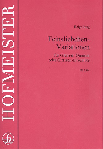 Feinsliebchen-Variationen  4 Gitarren  Partitur und Stimmen