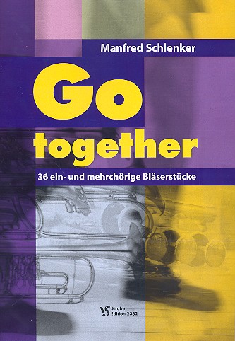 Go together für 4-6 Blechbläser (Ensemble)&nbsp;&nbsp;Spielpartitur&nbsp;&nbsp;