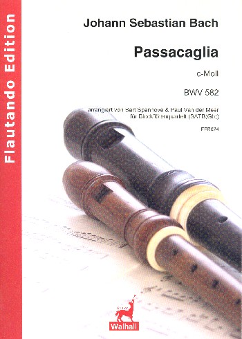 Passacaglia c-Moll BWV582&nbsp;&nbsp;für 4 Blockflöten (SATB)&nbsp;&nbsp;Partitur und Stimmen