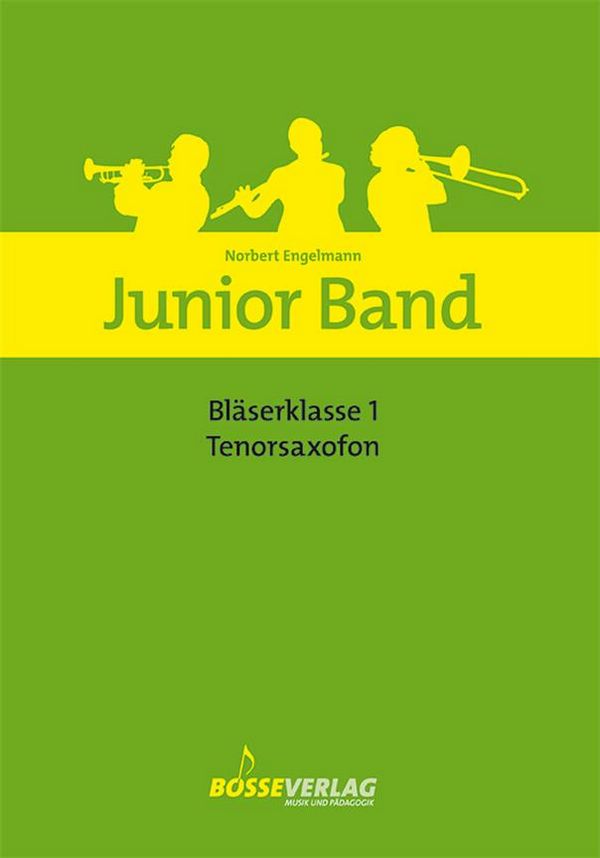 Junior Band Bläserklasse Band 1  für Blasorchester  Tenorsaxophon