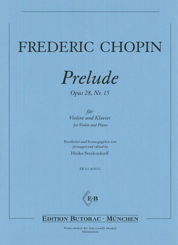 Prelude op.28,15&nbsp;&nbsp;für Violine und Klavier&nbsp;&nbsp;