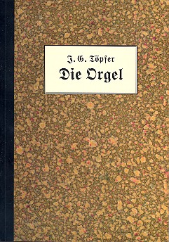 Die Orgel  Faksimile  