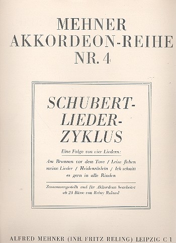 Schubert-Lieder-Zyklus - 4 Lieder&nbsp;&nbsp;für Akkordeon (mit Text)&nbsp;&nbsp;