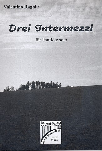 3 Intermezzi op.62 für Panflöte    