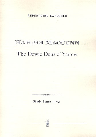 The Dowie Dens o' Yarrow op.6  für Orchester  Studienpartitur